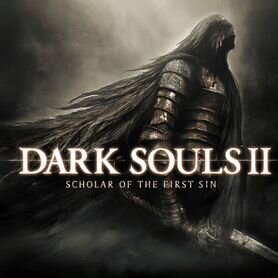 Dark souls 2 Scholar of the First Sin PS4/PS5 (отз