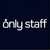 Only Staff