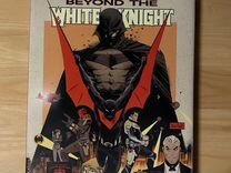 Batman. Beyond the white knight