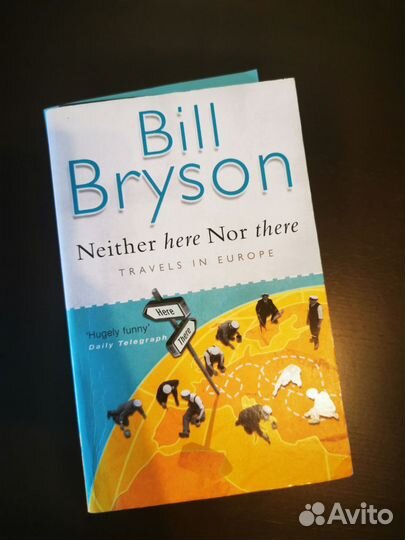 Neither here nor There, Travels in Europe,B.Bryson