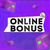 Online Bonus