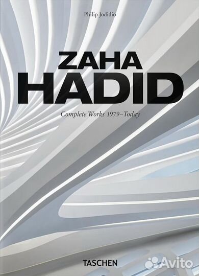 Zaha Hadid. Complete Works 1979—Today
