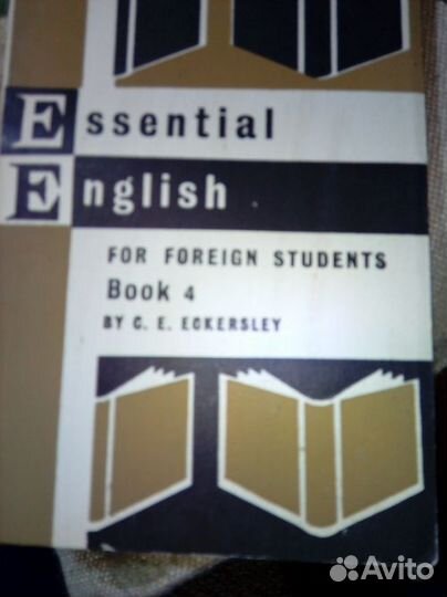 Eckersley C.E. Essential English for foreign stude