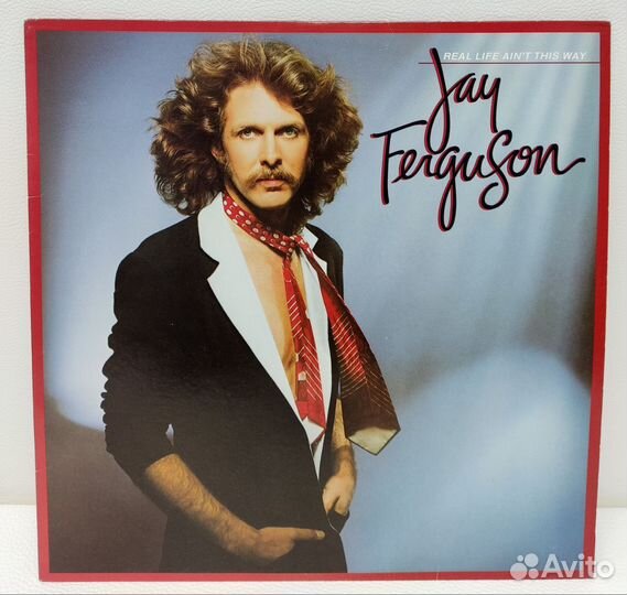 Jay Ferguson - Real Life Ain't This Way LP VG