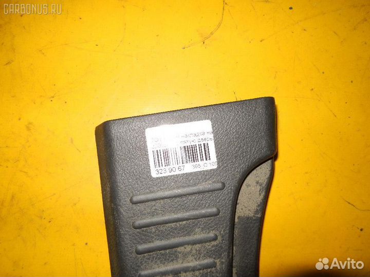 Накладка на порог салона Toyota Rush J200E