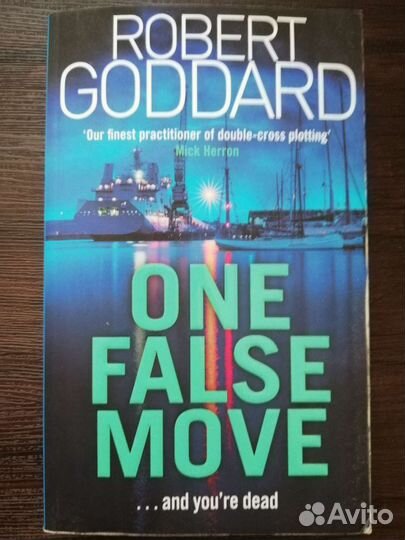 Robert goddard One false move