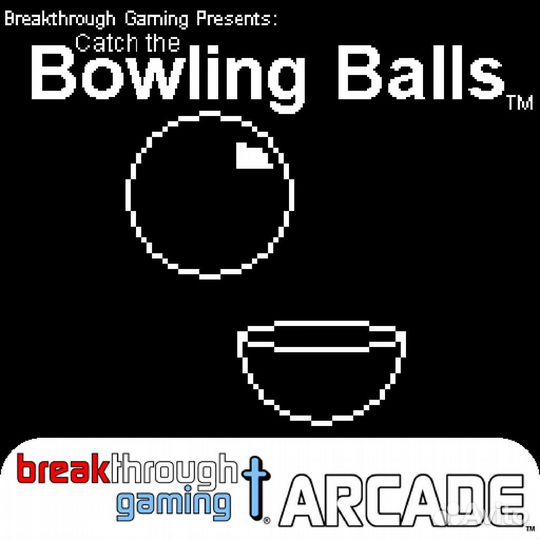 Catch the Bowling Balls - Breakthrough Gaming Arca