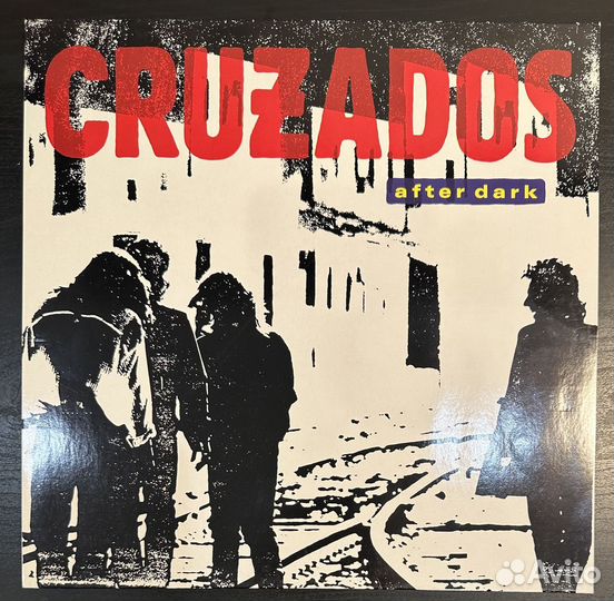 Cruzados – After Dark (Европа 1987г.)