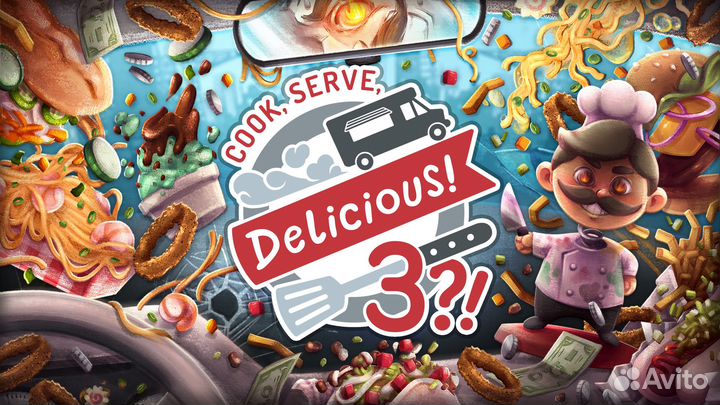 Cook, Serve, Delicious 3