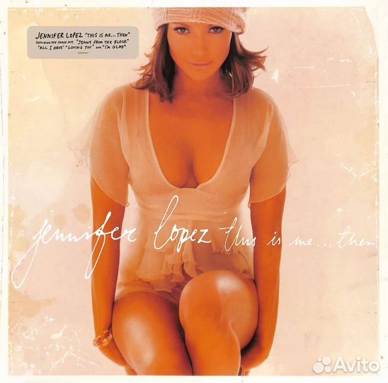 Jennifer Lopez – This Is Me Then