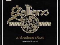 CD Galliano - A Thicker Plot (Remixes 93-94)