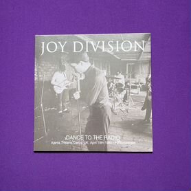 Винил Joy Division - Dance To The Radio (Live)