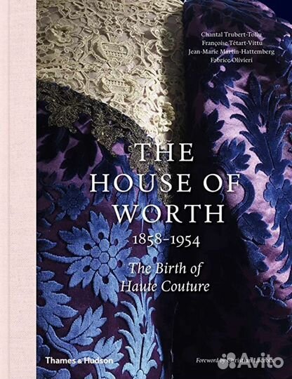 Книга House of Worth: The Birth of Haute Couture