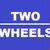 Two Wheels