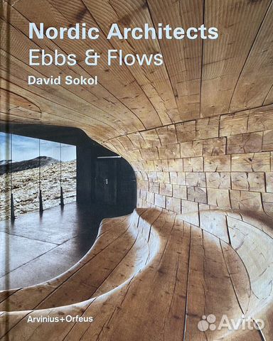 Nordic architects Ebbs&Flows David Sokol